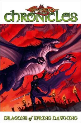 Dragons of Spring Dawning (Dragonlance Chronicles, Vol. 3) Tracy Hickman