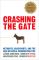 Crashing the Gate: Netroots, Grassroots, and the Rise of People-Powered Politics