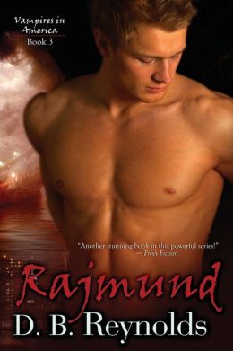 Rajmund (Vampires in America Series #3)