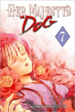Her Majesty's Dog Vol. 1 (v. 1) Mick Takeuchi