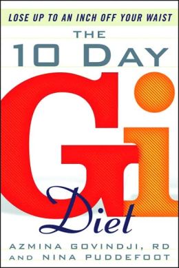 The 10-Day GI Diet: Lose Up to an Inch Off Your Waist
