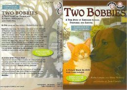 Two Bobbies: True Story of Hurricane Katrina, Friendship, and Survival