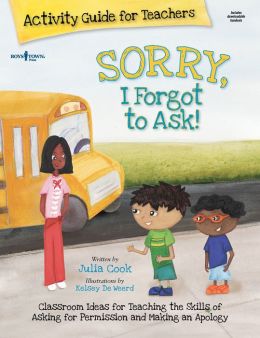 Sorry I Forgot to Ask! Activity Guide for Teachers