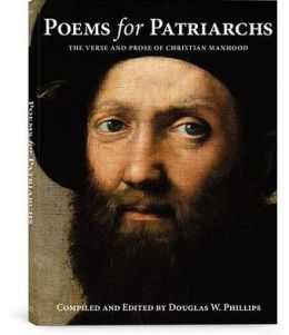 Poems for Patriarchs Douglas W. Phillips