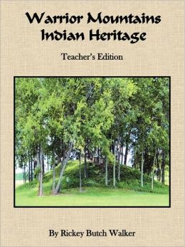 Warrior Mountains Indian Heritage: Teacher's Edition