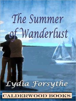 The Summer of Wanderlust