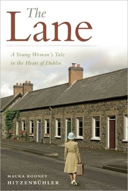 The Lane: A Young Woman's Tale in the Heart of Dublin