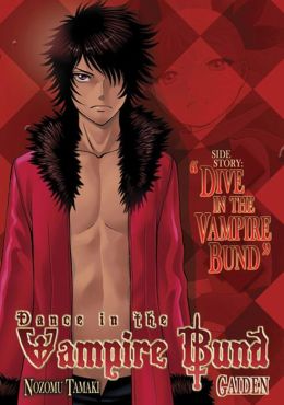 Dance in the Vampire Bund Gaiden: Dive in the Vampire Bund Nozomu Tamaki