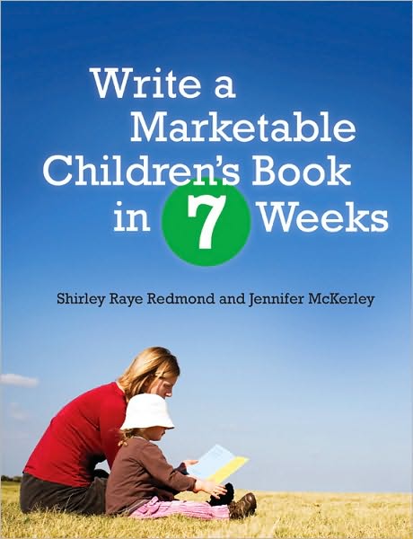 Write a Marketable Children's Book in 7 Weeks
