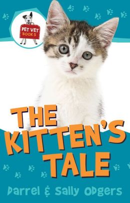 The Kitten's Tale (Pet Vet Series #5)