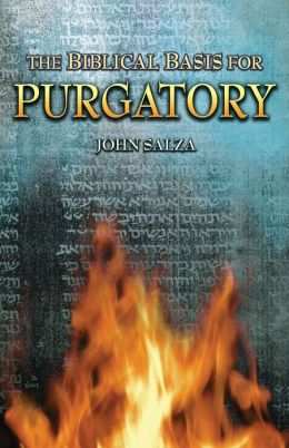 The Biblical Basis of Purgatory