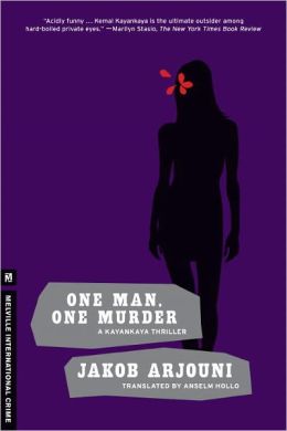 One Man, One Murder (Kemal Kayankaya Series #3)