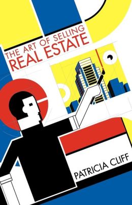 The Art of Selling Real Estate Patricia Cliff