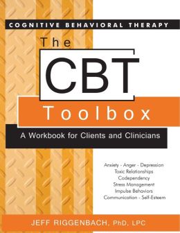 The CBT Toolbox: A Workbook For Clients And Clinicians By Jeff ...