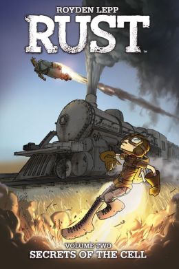 Rust, Volume 2: Secrets of the Cell