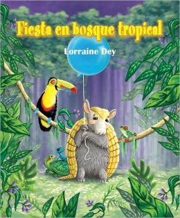 Fiesta en el bosque tropical (The Rain Forest Party)