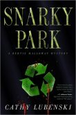 Snarky Park: A Bertie Mallowan Mystery