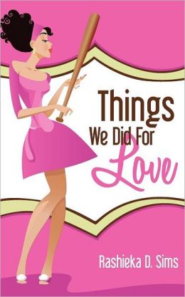 Things We Did For Love