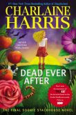 Dead Ever After (Sookie Stackhouse / Southern Vampire Series #13)