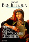Le Premier Amour Est Toujours Le Dernier