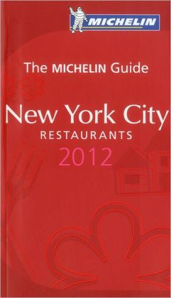 Michelin Red Guide New York City, 2012