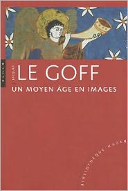 Un Moyen Age En Images (Nouvelle Edition)
