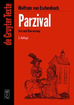Parzival: Mittelhochdeutscher Text