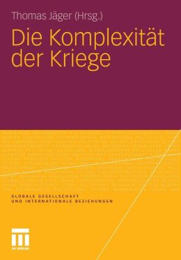 Die Komplexitat der Kriege