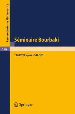 Séminaire Bourbaki: Vol. 1968/69. Exposés 347 - 363