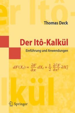 Der Itô-Kalkül: Einführung und Anwendungen