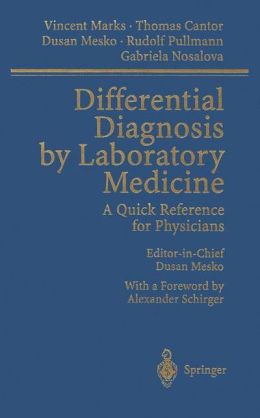 Differential Diagnosis by Laboratory Medicine: A Quick Reference for Physicians