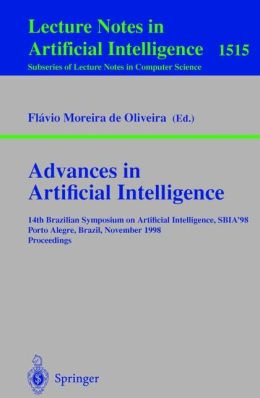 Advances in Artificial Intelligence: 14th Brazilian Symposium on Artificial Intelligence, SBIA'98 Porto Alegre, Brazil, November 4-6, 1998, Proceedings