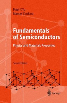 Fundamentals of Semiconductors: Physics and Materials Properties