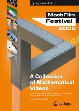 MathFilm Festival 2008: A Collection of Mathematical Videos