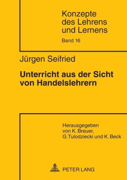 Unterricht aus der Sicht von Handelslehrern