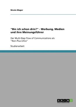 Bin Ich Schon Drin? - Werbung, Medien Und Ihre Meinungsf Hrer