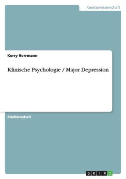 Klinische Psychologie / Major Depression