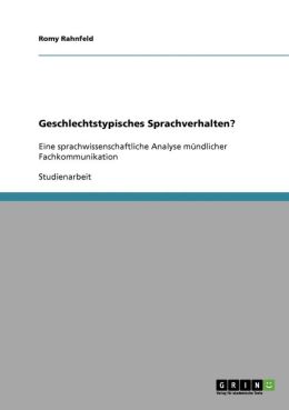 Geschlechtstypisches Sprachverhalten?
