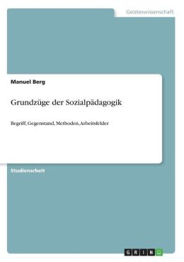 Grundz Ge Der Sozialp Dagogik
