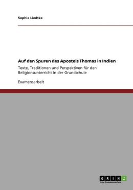 Auf den Spuren des Apostels Thomas in Indien