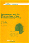 Somesthesis and the Neurobiology of the Somatosensory Cortex