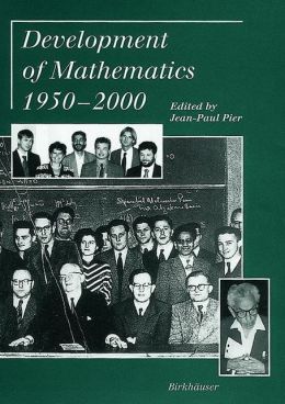Development of Mathematics, 1950-2000