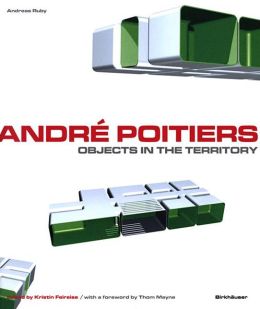 André Poitiers: Objects in the Territory