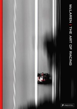 McLaren The Art of Racing Maurice Hamilton