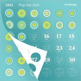 2013 Pop the Dot Wall Calendar Retro Domberger