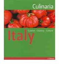 CULINARIA ITALY (Relaunch): Country. Cuisine. Culture. Claudia Piras