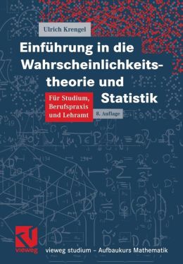 Einfuehrung in die Wahrscheinlichkeitstheorie und Statistik Krengel U.