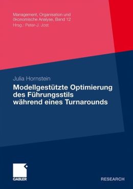 Modellgestutze Optimierung des Fuhrungsstils wahrend eines Turnarounds