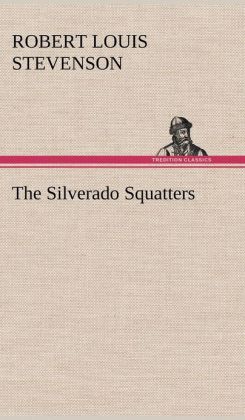 The Silverado Squatters