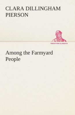 Among the Farmyard People